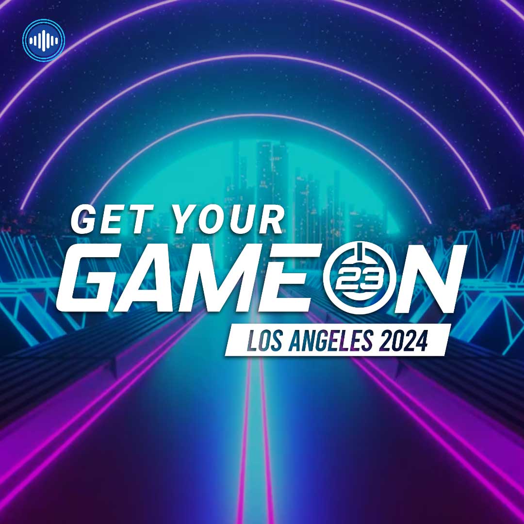 GET YOUR GAME ON LOS ANGELES 2024 - The VoiceOver Network
