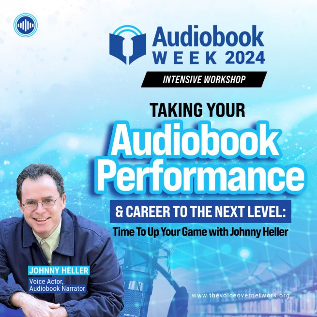 Taking Your Audiobook Performance And Career To The Next Level: Time To Up Your Game with Johnny Heller